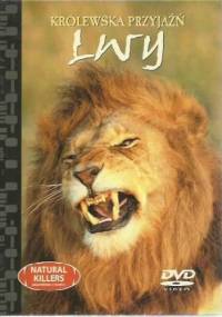 Królewska przyjaźń - lwy - redakcja DVD