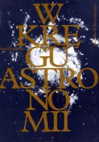 W kręgu astronomii - Stanisław R. Brzostkiewicz