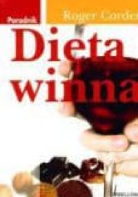 Dieta winna. Poradnik - Roger Corder