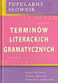 Popularny słownik terminów literackich i gramatycznych - Marcin Dominów, Zuzanna Dominów