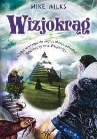 Wizjokrąg - Mike Wilks