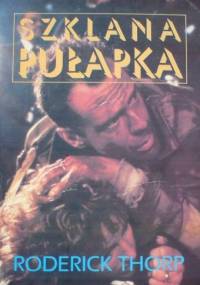 Szklana pułapka - Roderick Thorp