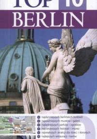 Berlin. Top 10. Przewodnik Wiedza i Życie - Jurgen Scheunemann