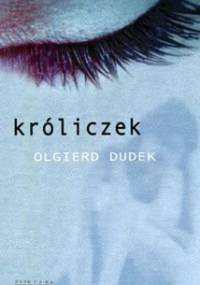 Króliczek - Olgierd Dudek