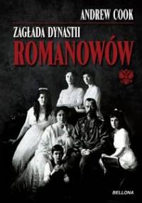 Zagłada dynastii Romanowów - Andrew Cook