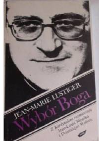 Wybór Boga - Jean-Marie Lustiger