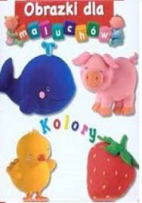 Obrazki dla maluchów. Kolory - Émilie Beaumont, Nathalie Bélineau