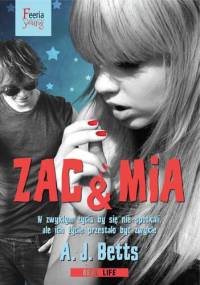 Zac & Mia - A.J. Betts