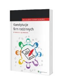 Konstytucje firm rodzinnych. W kierunku długowieczności