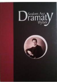 Dramaty. Wybór - Szalom Asz