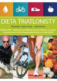 Dieta triatlonisty. Pływanie, rower, bieg - odżywianie - Amy Goodson, Tom Holland