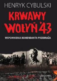 „Krwawy Wołyń 43”