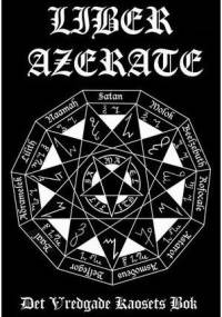 Liber Azerate - księga rozszalałego chaosu - Frater Nemidal