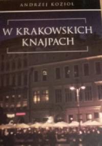 W krakowskich knajpach - Andrzej Kozioł