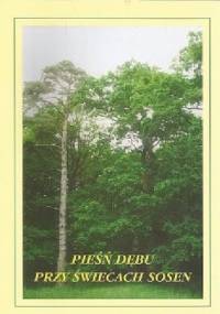 Pieśń dębu przy świecach sosen