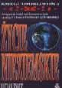 Życie nieziemskie - Lucjan Znicz