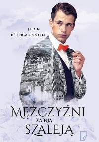 Mężczyźni za nią szaleją - Jean d'Ormesson