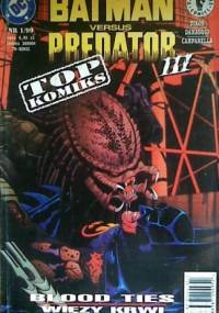 Batman versus Predator III: Więzy Krwi - Chuck Dixon, Adolfo Damaggio