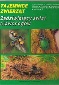 Zadziwiający świat stawonogów - Andrzej Kędziorski, Mirosław Nakonieczny