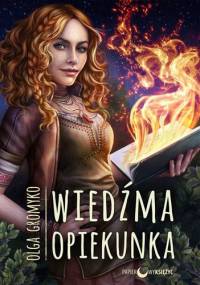 Wiedźma Opiekunka - Olga Gromyko