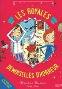 Les royales baby-sitters - Tome 2 : Les royales demoiselles d'horreur - Clémentine Beauvais, Becka Moor