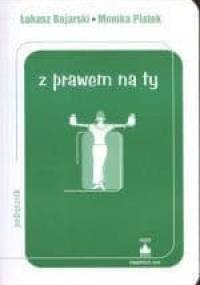 Z prawem na ty - Monika Płatek, Łukasz Bojarski
