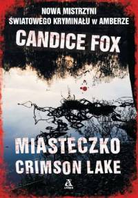 Miasteczko Crimson Lake - Candice Fox