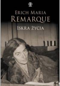 Remarque Erich Maria - Iskra życia [Audiobook PL]