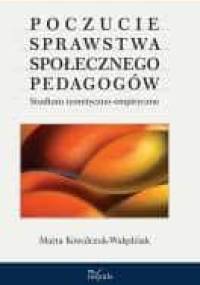 Poczucie sprawstwa społecznego pedagogów - Marta Kowalczuk-Walędziak