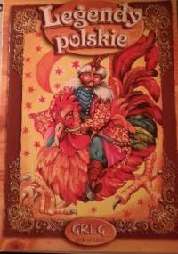 Legendy polskie - praca zbiorowa