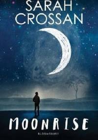 Moonrise - Sarah Crossan