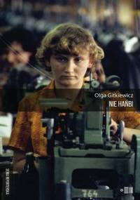 Nie hańbi - Olga Gitkiewicz