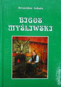 Bigos myśliwski - Bronisław Sałuda