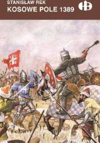 Kosowe Pole 1389 - Stanisław Rek