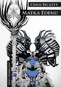 Matka Edenu - Chris Beckett