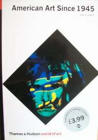 American Art Since 1945 - David Joselit