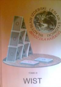 Wist - Władysław Izdebski, Lesław Stadnicki