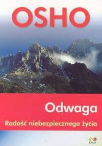 Odwaga. Radość niebezpiecznego życia - Osho