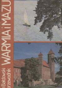 Warmia i Mazury. Mały przewodnik - Jan Bałdowski