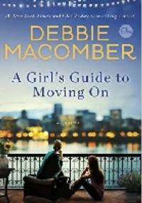 A girl's guide to moving on - Debbie Macomber