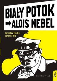 Alois Nebel: Biały Potok - Jaroslav Rudiš, Jaromír Švejdík
