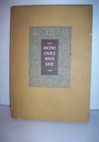 Drzwi gnieźnieńskie - Tadeusz Dobrzeniecki