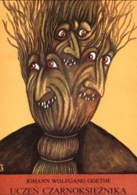 Uczeń czarnoksiężnika - Johann Wolfgang von Goethe