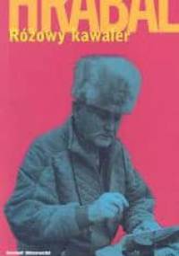 Różowy kawaler - Bohumil Hrabal