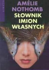 Słownik imion własnych - Amélie Nothomb