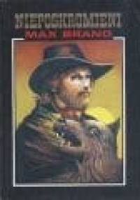 Nieposkromieni - Max Brand