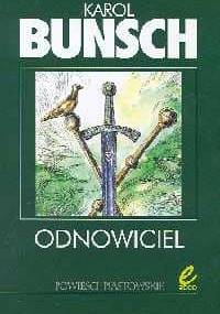 Odnowiciel - Karol Bunsch
