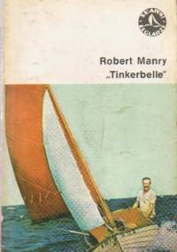 „Tinkerbelle” - Robert Manry