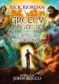 Greccy bogowie według Percy'ego Jacksona - Rick Riordan