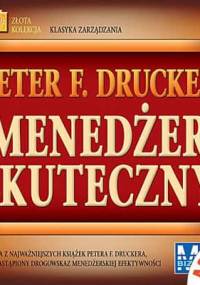 Peter F. Drucker - Menedżer skuteczny [Audiobook PL]